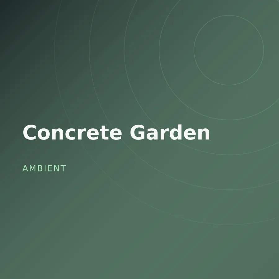 Concrete Garden