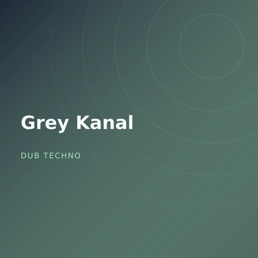 Grey Kanal