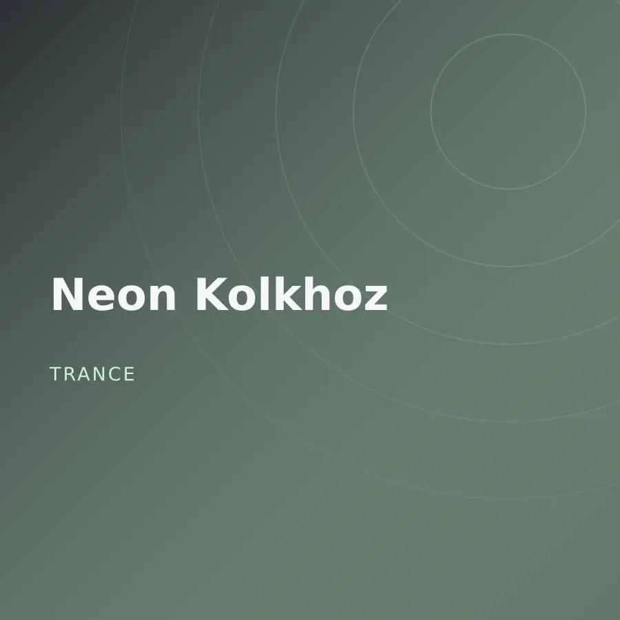 Neon Kolkhoz